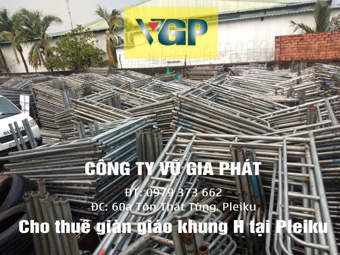 Cho thuê giàn giáo ở Gia Lai